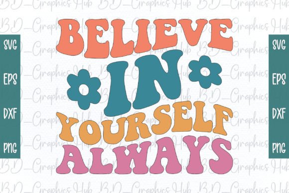 Believe in Yourself Always Retro Svg Review