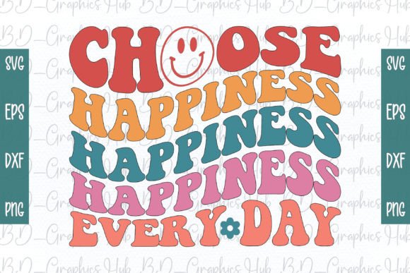 Choosing Happiness Every Day Retro Svg Review