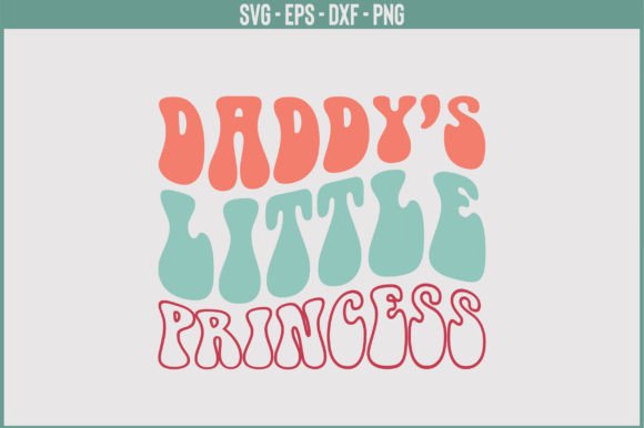 Daddy's Little Princess Retro SVG Design Review
