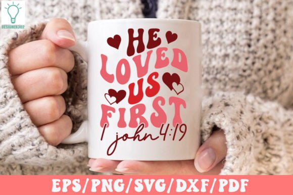 He Loved Us First 1 John 4 19 Retro SVG