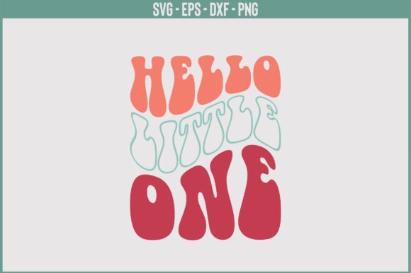 Hello Little One Retro SVG Design Review