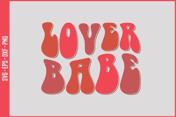 Lover Babe Retro Svg Design Review