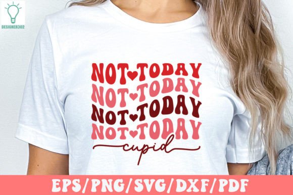 Not Today Cupid Retro SVG Review