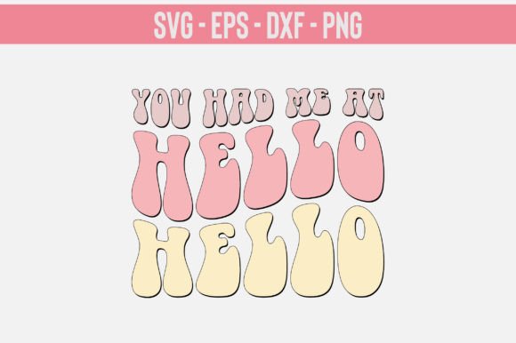 You Had Me at Hello Retro Svg Design Review